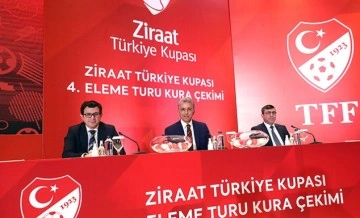 Türkiye Kupası'nda 4'üncü Tur eşleşmeleri belli oldu